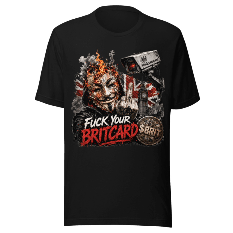 Fuck Britcard T-Shirt